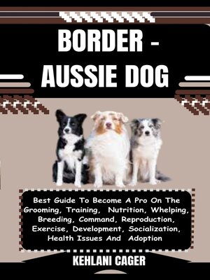 cover image of BORDER--AUSSIE DOG
